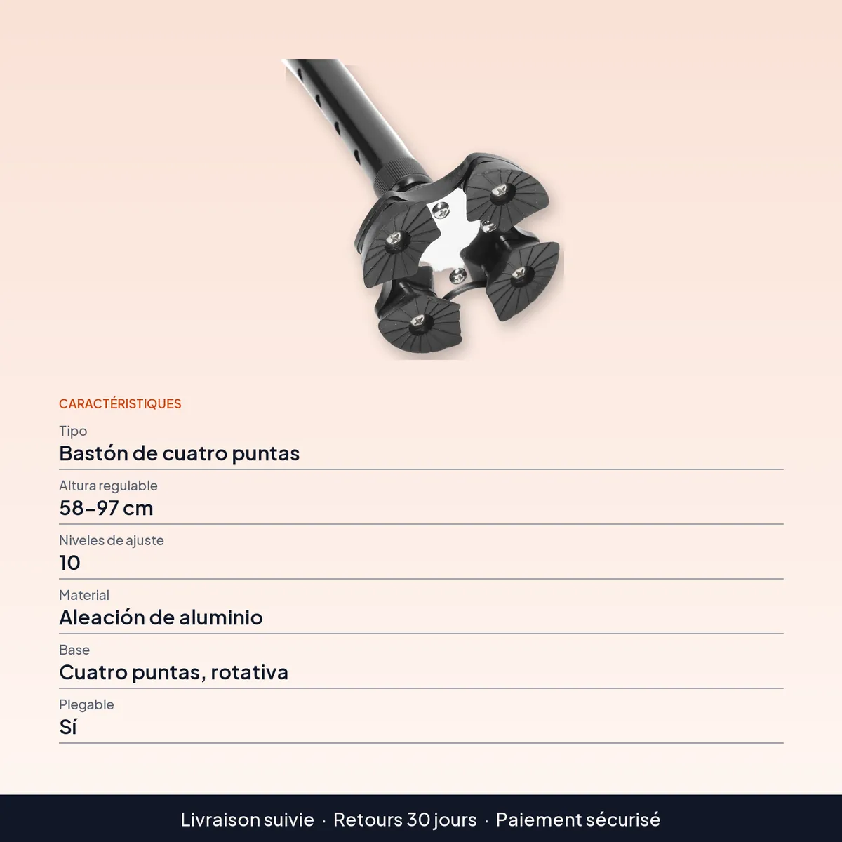 Bastón ortopédico ajustable de cuatro puntas, 58–97 cm : caractéristiques